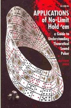 Applications of No-Limit Hold'em: A Guide to Understanding Theoretically Sound Poker