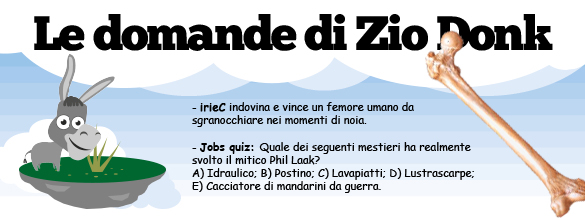 Le domande di Zio Donk Le domande di Zio Donk