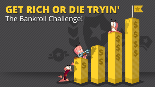 Baut eure Bankroll auf! Build your Bankroll - reach a goal!