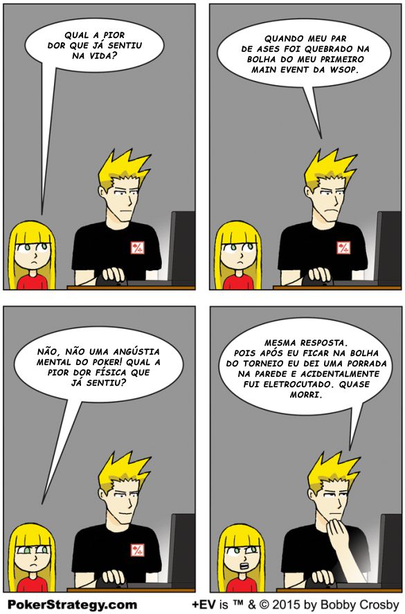 Tirinhas de poker divertidas Dor