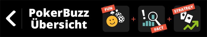 Alle PokerBuzz-Artikel lesen PokerBuzz-Übersicht