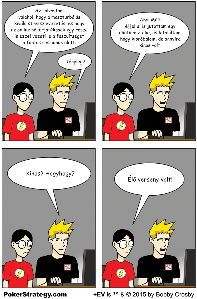 Vicces p&oacute;ker k&eacute;preg&eacute;ny Stressz