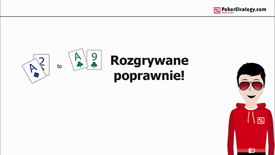 A2s-A9s rozgrywane poprawnie