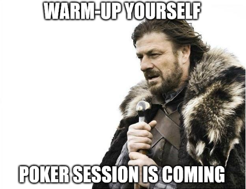 poker warm up