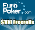 EuroPoker $100 Freerolls EuroPoker $100 Freerolls
