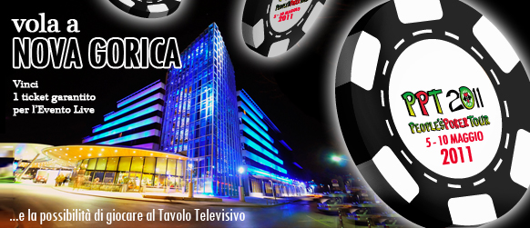 Vinci un ticket per il PPT Nova Gorica Vinci un ticket per il PPT Nova Gorica