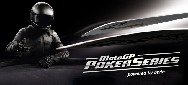Moto GP Poker Series - bwin.it Moto GP Poker Series - bwin.it