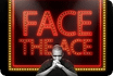 Face the Ace Face the Ace